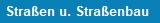 Stra�en u. Stra�enbau